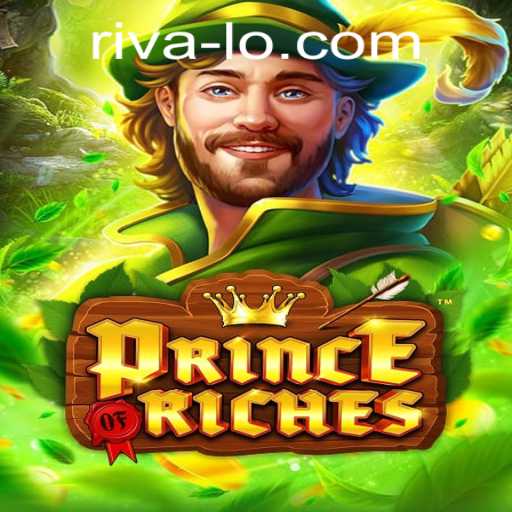 Discover the Thrilling World of PrinceOfRiches: An Engaging Gaming Experience