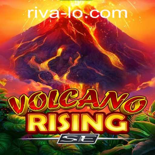 The Eruptive Adventure of VolcanoRisingSE and Its Fiery Competition with Rivalo